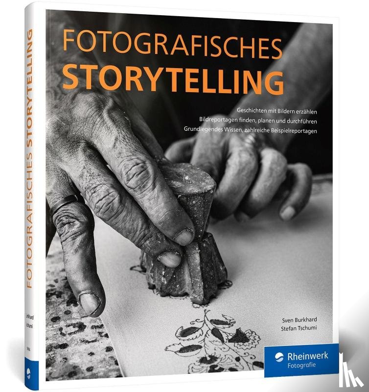Burkhard, Sven, Tschumi, Stefan - Fotografisches Storytelling