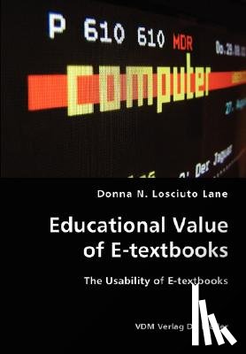 Lane, Donna N Losciuto - Educational Value of E-textbooks- The Usability of E-textbooks