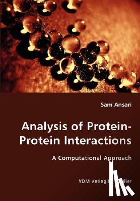 Ansari, Sam - Analysis of Protein-Protein Interactions- A Computational Approach