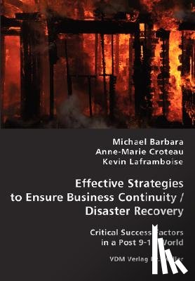 Barbara, Michael, Croteau, Anne Marie, Laframboise, Kevin - Effective Strategies to Ensure Business Continuity/Disaster Recovery