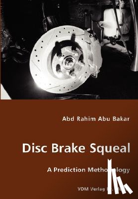 Rahim Abu Bakar, Abd - Disk Brake Squeal
