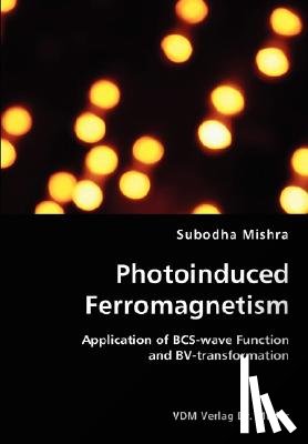 Mishra, Subodha - Photoinduced Ferromagnetism