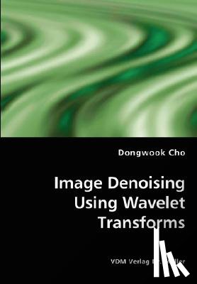 Cho, Dongwook - Image Denoising Using Wavelet Transforms