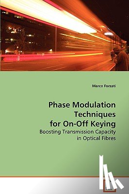 Forzati, Marco - Phase Modulation Techniques for On-Off Keying