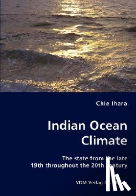 Ihara, Chie - Indian Ocean Climate - The state from the late 19th throughout the 20th century