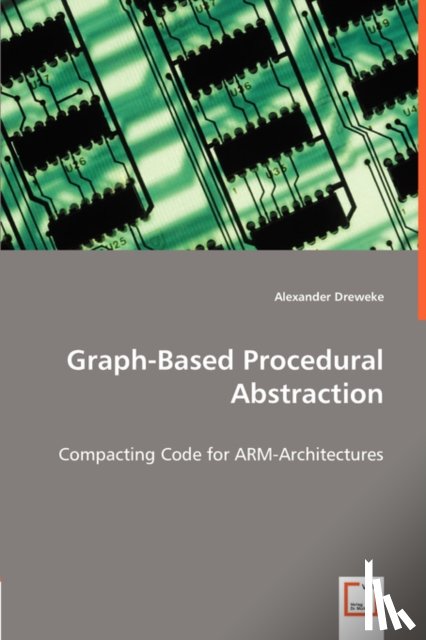 Dreweke, Alexander - Graph-Based Procedural Abstraction