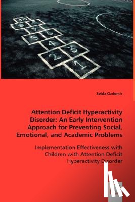 Ozdemir, Selda - Attention Deficit Hyperactivity Disorder