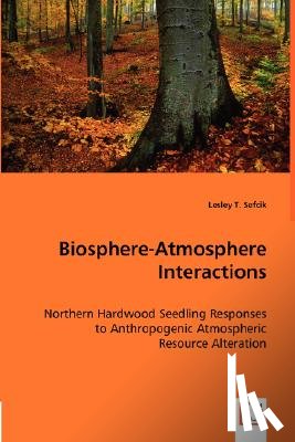 Sefcik, Lesley T - Biosphere-Atmosphere Interactions