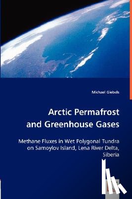 Giebels, Michael - Arctic Permafrost and Greenhouse Gases