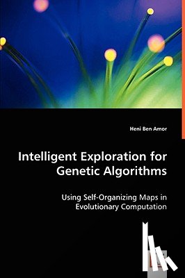 Amor, Heni Ben - Intelligent Exploration for Genetic Algorithms
