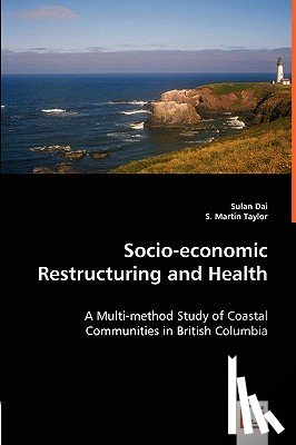 Dai, Sulan, Taylor, Martin S - Socio-economic Restructuring and Health