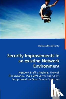 Hennerbichler, Wolfgang - Security Improvements in an existing Network Environment