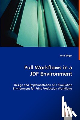 Boeger, Niels - Pull Workflows in a JDF Environment