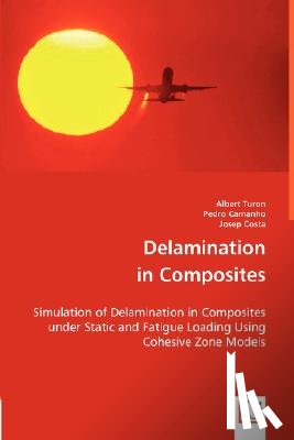 Turon, Albert, Camanho, Pedro, Costa, Josep - Delamination in Composites