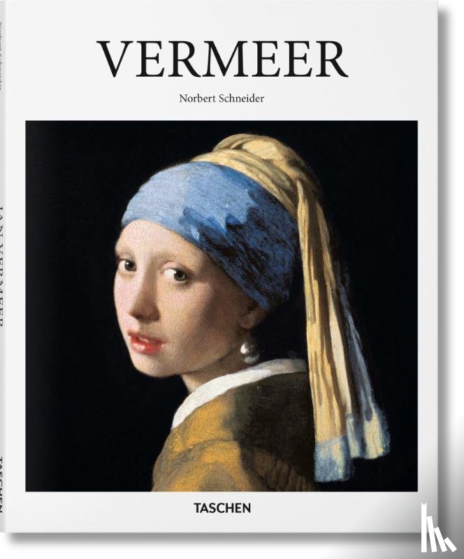 Schneider, Norbert - Vermeer 1632-1675