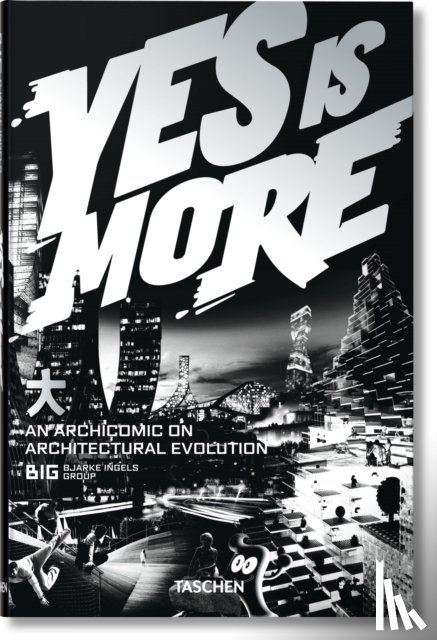  - BIG. Yes is More. An Archicomic on Architectural Evolution