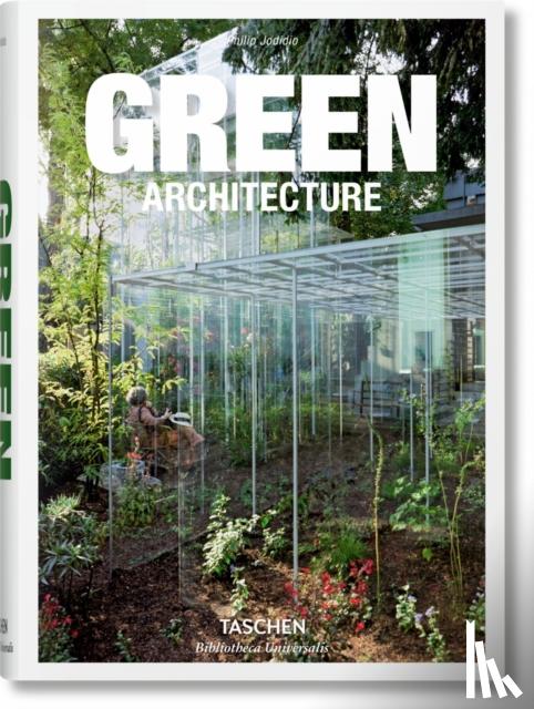 Philip Jodidio - Green Architecture