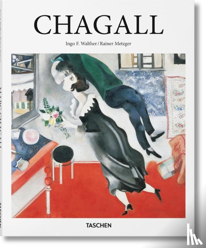 Metzger, Rainer, Walther, Ingo F. - Chagall