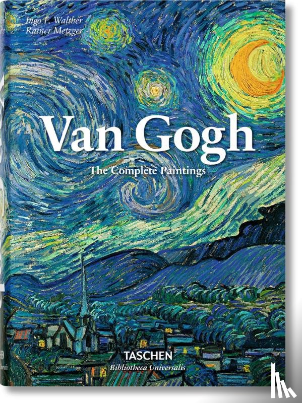 Walther, Ingo F., Metzger, Rainer - Van Gogh. Sämtliche Gemälde