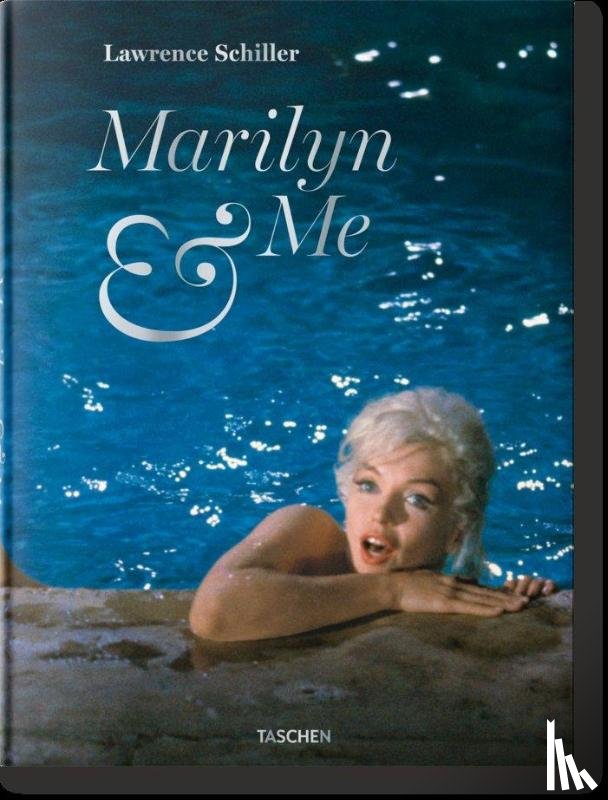  - Lawrence Schiller. Marilyn & Me
