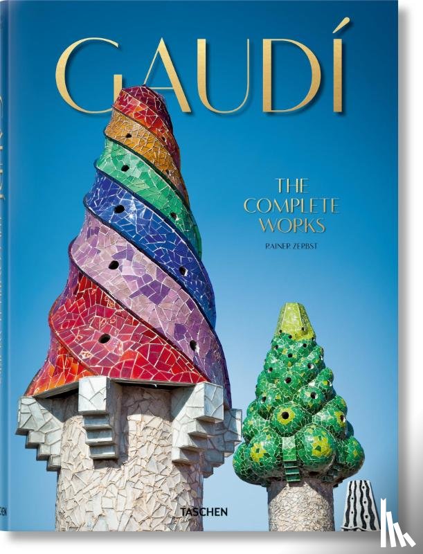 Zerbst, Rainer - Gaudi. Das vollstandige Werk
