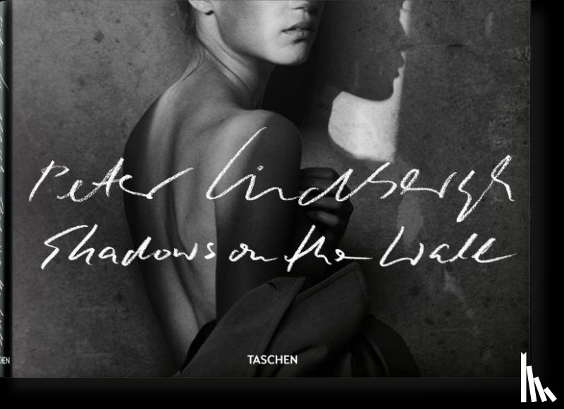 Peter Lindbergh - Shadows on the Wall