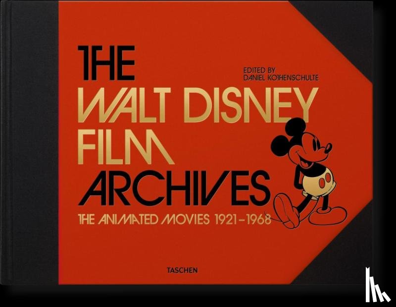 Kothenschulte, Daniel - The Walt Disney Film Archives. The Animated Movies 1921-1968