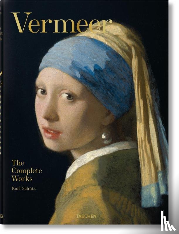 Schütz, Karl - Vermeer. Das vollständige Werk