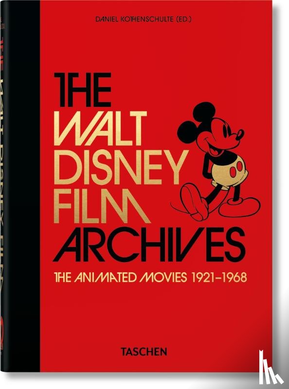 Kothenschulte, Daniel - The Walt Disney Film Archives. The Animated Movies 1921–1968. 45th Ed.