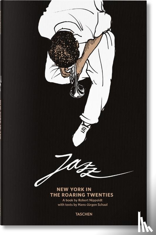 Nippoldt, Robert - Jazz. Im New York der wilden Zwanziger