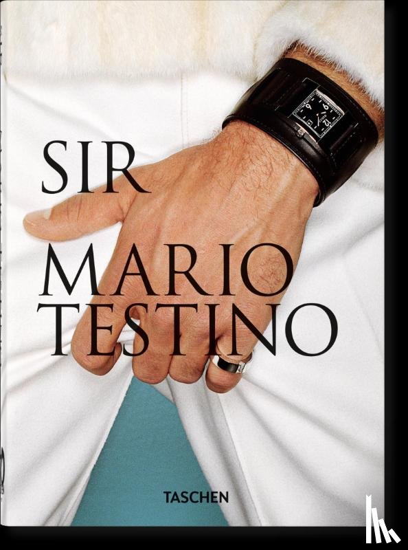 Borhan, Pierre - Mario Testino. SIR. 40th Ed.