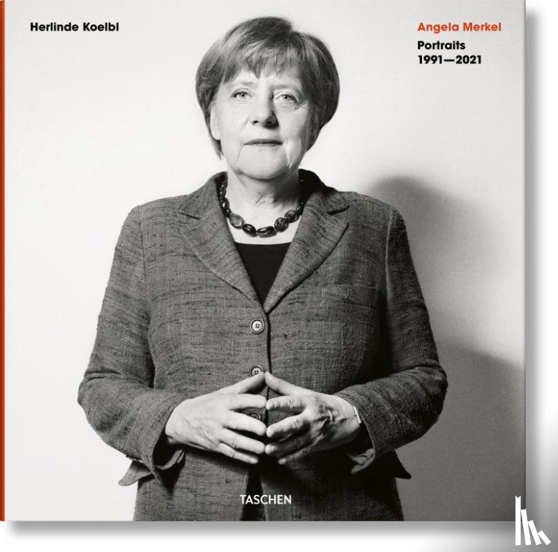 Koelbl, Herlinde - Herlinde Koelbl. Angela Merkel. Portraits 1991–2021
