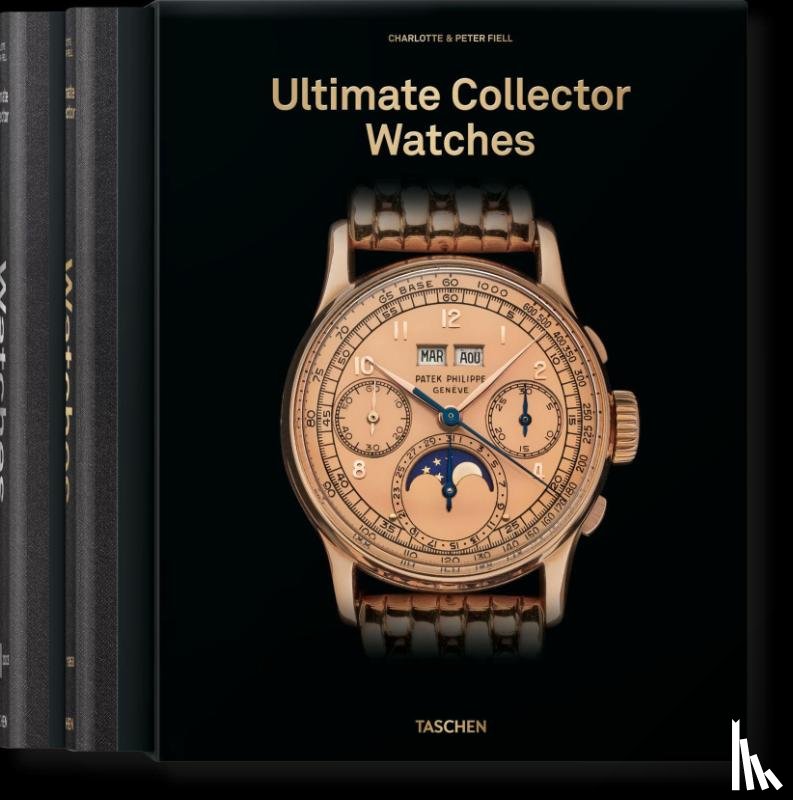 Fiell, Charlotte & Peter, Taschen - Ultimate Collector Watches