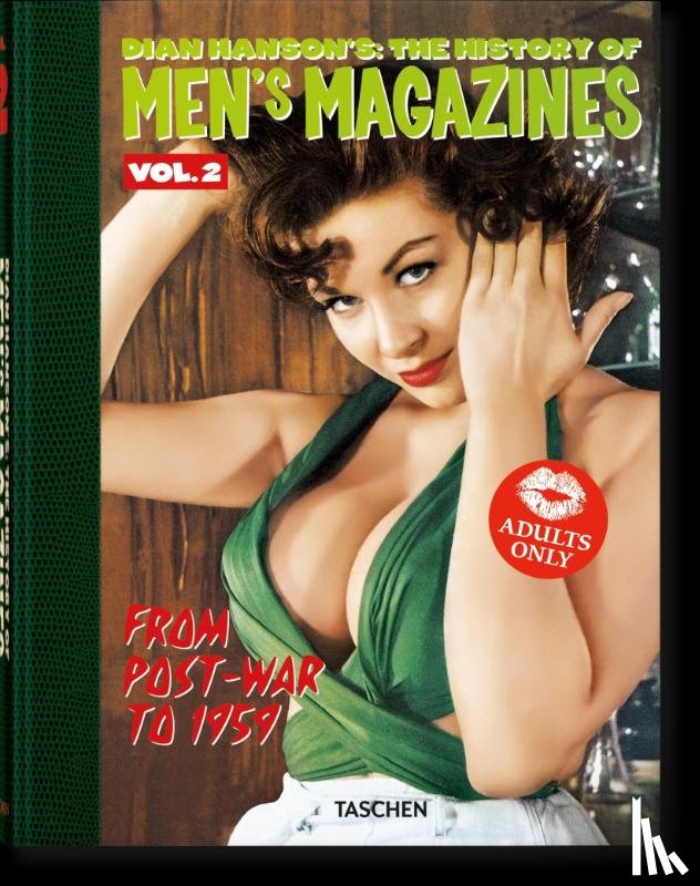  - Dian Hanson’s: The History of Men’s Magazines. Vol. 2: From Post-War to 1959