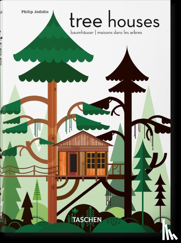Jodidio, Philip - Tree Houses. 45th Ed.