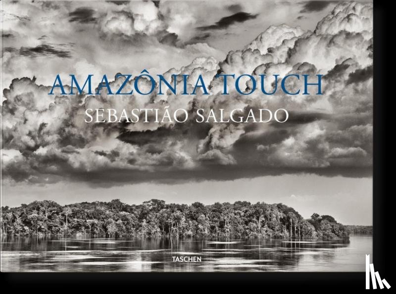  - Sebastiao Salgado. Amazonia Touch