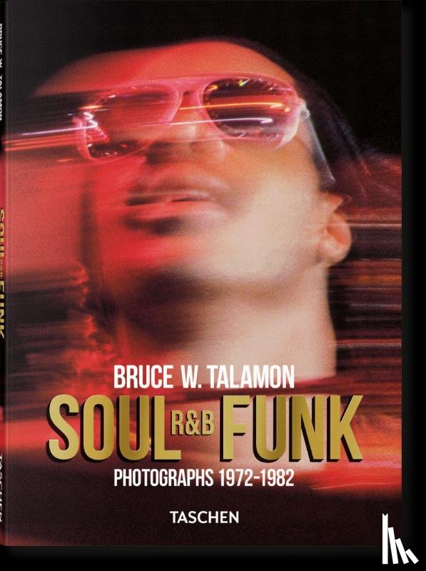 - Bruce W. Talamon. Soul. R&B. Funk. Photographs 1972–1982