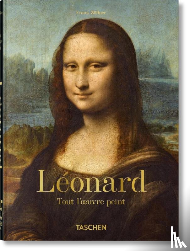 Zollner, Frank - Leonard. Tout l'œuvre peint. 45th Ed.