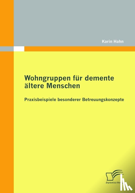 Hahn, Karin - Wohngruppen fur demente altere Menschen