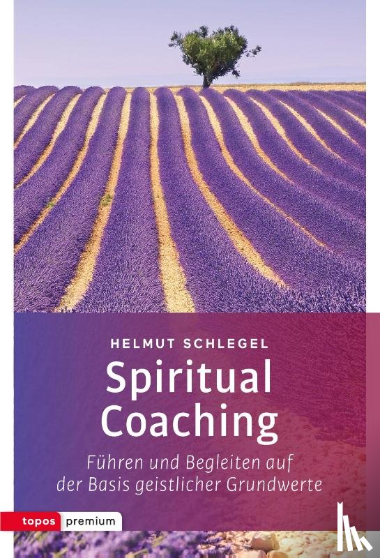 Schlegel, Helmut - Spiritual Coaching