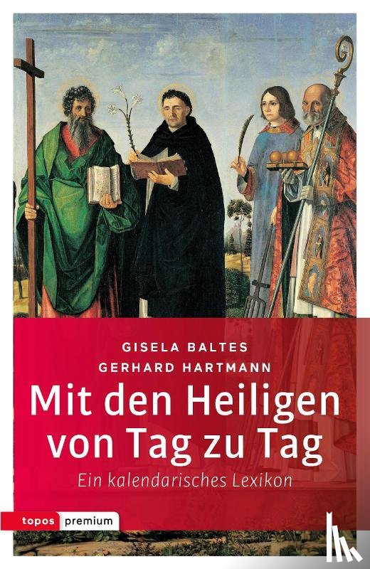 Baltes, Gisela, Hartmann, Gerhard - Mit den Heiligen von Tag zu Tag