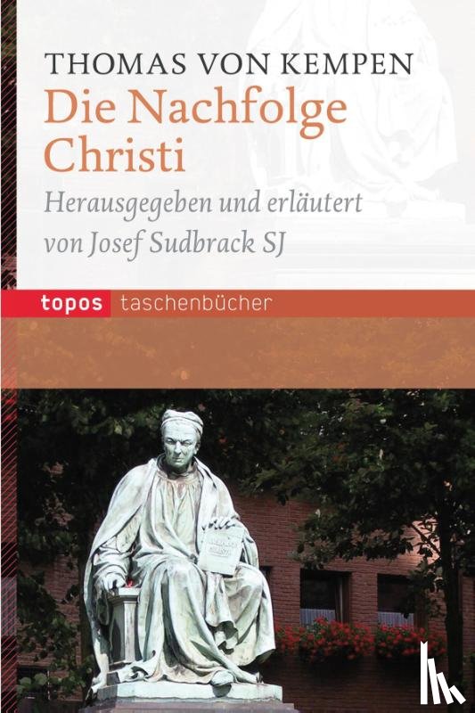 Thomas von Kempen - Die Nachfolge Christi