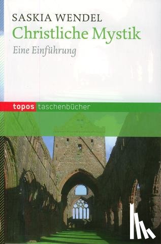 Wendel, Saskia - Christliche Mystik