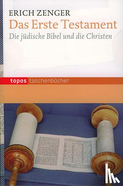 Zenger, Erich - Das Erste Testament