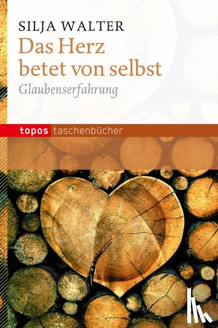 Walter, Silja - Das Herz betet von selbst