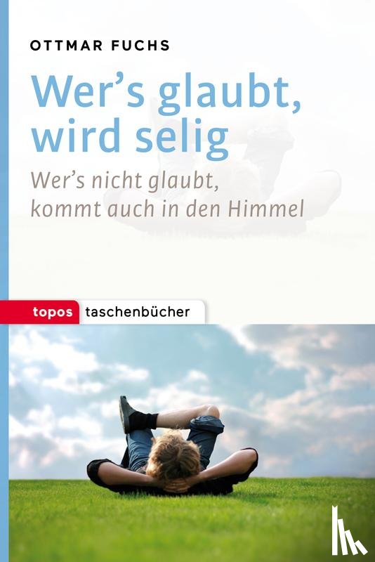 Fuchs, Ottmar - Wer's glaubt, wird selig