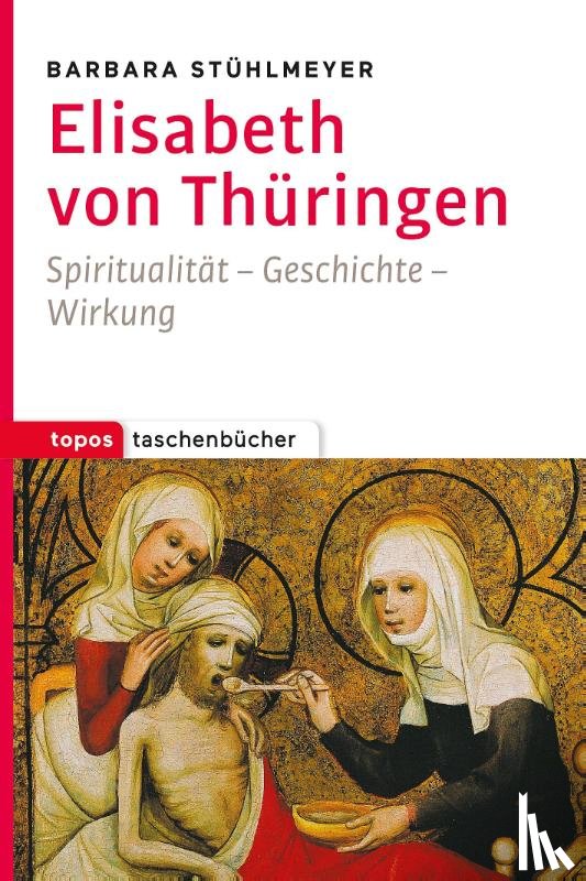 Stühlmeyer, Barbara - Elisabeth von Thüringen