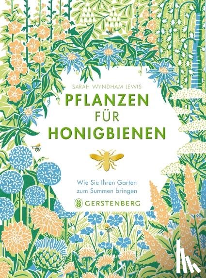 Wyndham Lewis, Sarah - Pflanzen für Honigbienen
