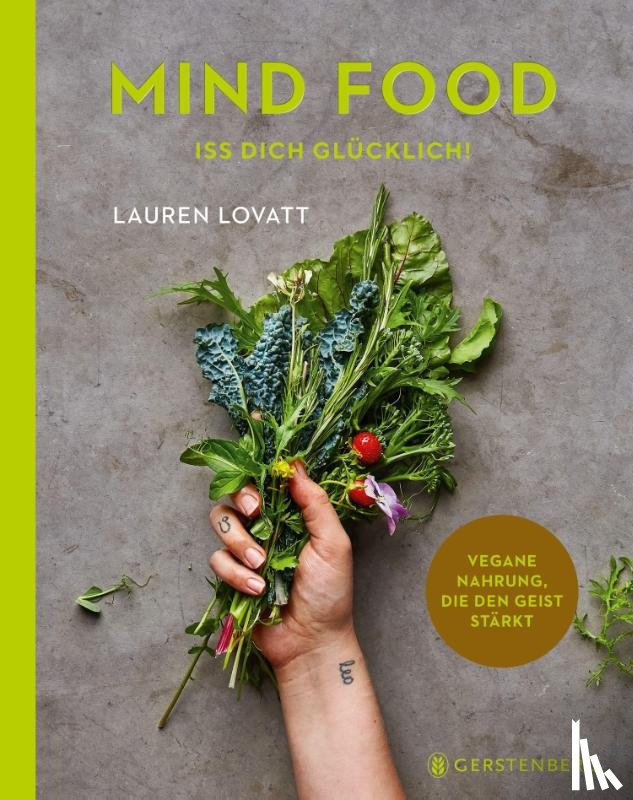 Lovatt, Lauren - Mind Food - Iss dich glücklich!