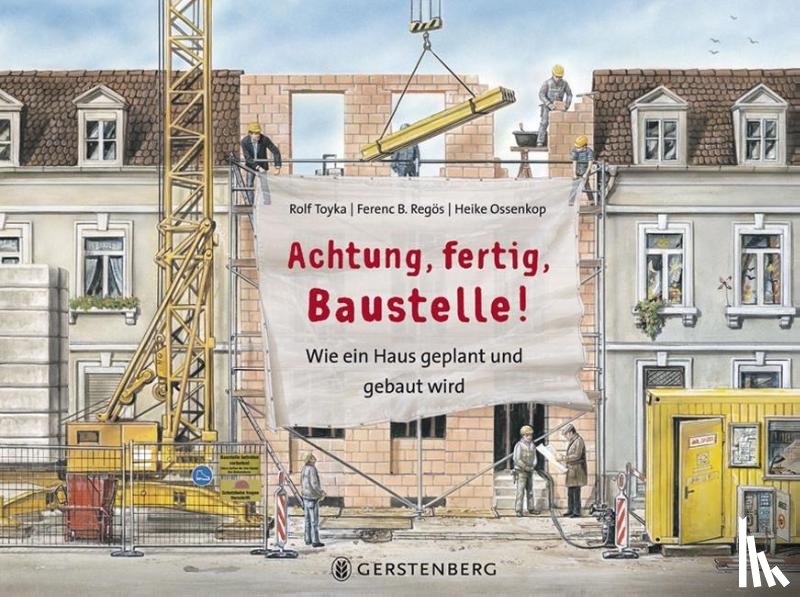 Toyka, Rolf - Achtung, fertig, Baustelle!